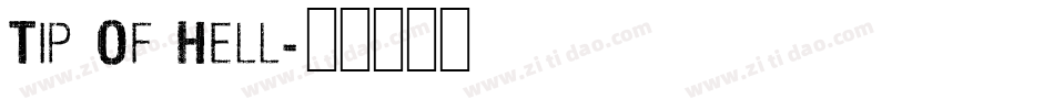 Tip Of Hell字体转换